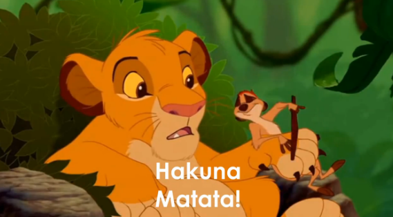 Hakuna Matata